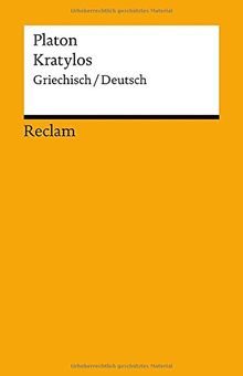 Kratylos: Griechisch/Deutsch (Reclams Universal-Bibliothek)