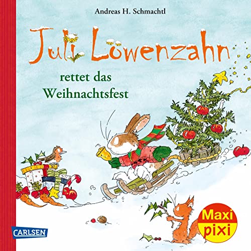 Maxi Pixi 385: VE 5: Juli Löwenzahn rettet das Weihnachtsfest (5 Exemplare) (385)