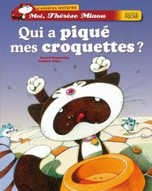 Qui a piqué mes croquettes ? von Gérard Moncomble | Buch | Zustand gut