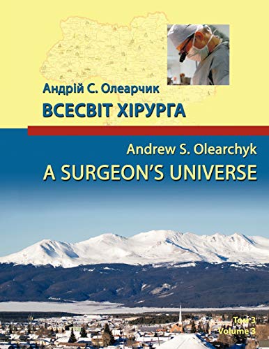 A Surgeon's Universe: Volume 3