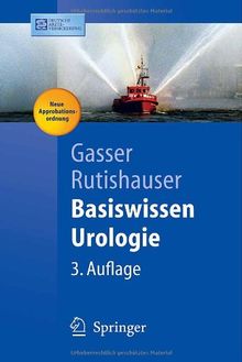 Basiswissen Urologie (Springer-Lehrbuch)