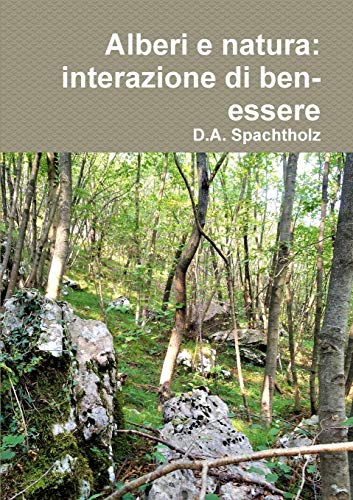 Alberi e natura: interazione di ben-essere