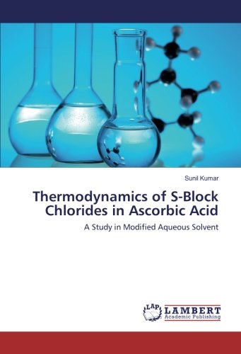 Thermodynamics of S-Block Chlorides in Ascorbic Acid: A Study in Modified Aqueous Solvent