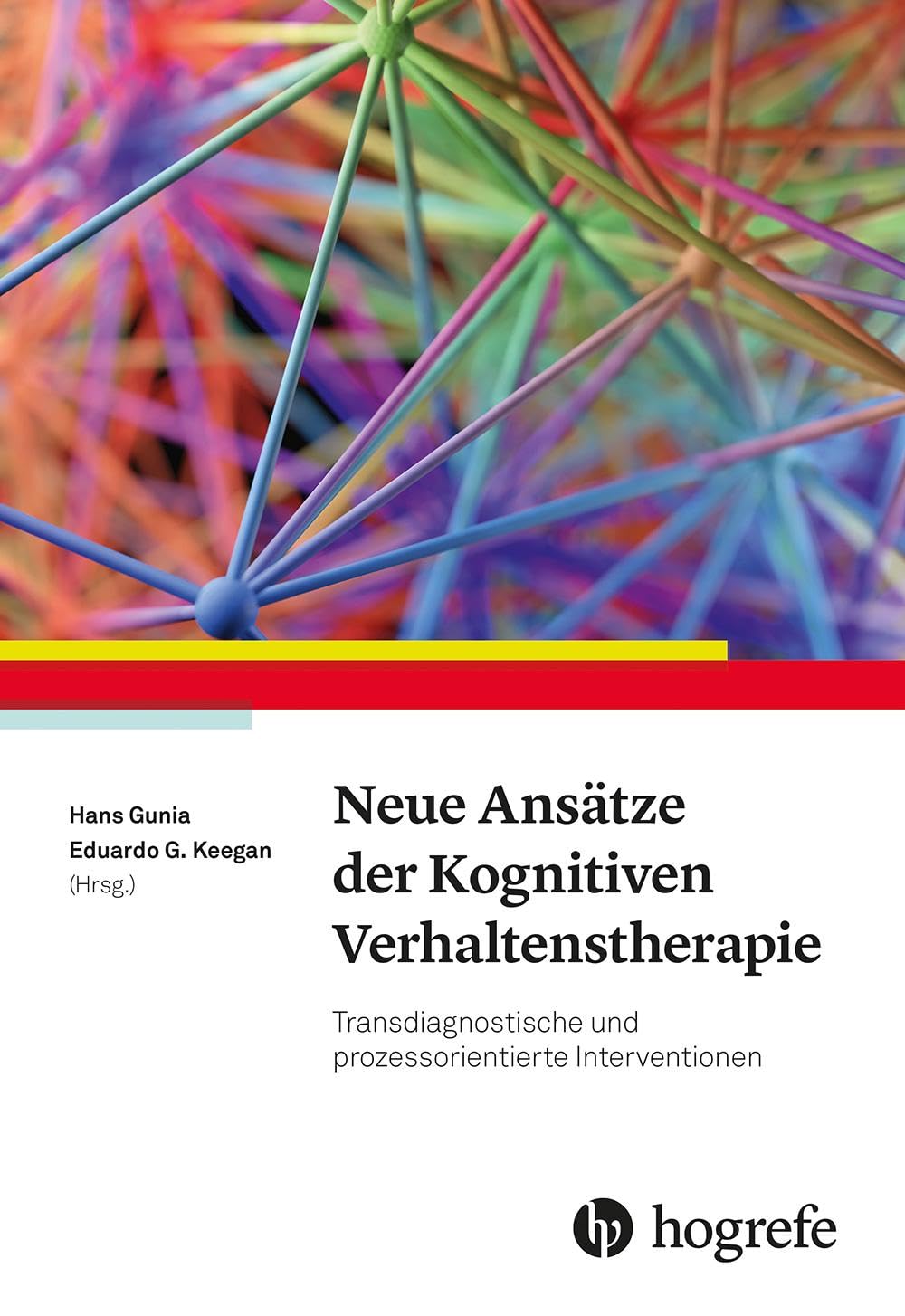 Neue Ansätze der Kognitiven Verhaltenstherapie: Transdiagnostische und prozessorientierte Interventionen