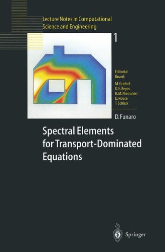 Spectral Elements for Transport-Dominated Equations (Lecture Notes in Computational Science and Engineering)