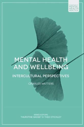 Mental Health and Wellbeing: Intercultural Perspectives (Foundations of Mental Health Practice)