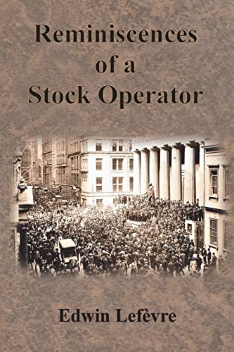 Edwin Lefevre Reminiscences Of A Stock Operator