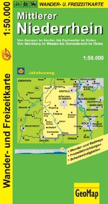 Mittlerer Niederrhein Wanderkarte 1 : 50 000: Freizeitkarte mit Wander- und Radwegen (Geo Map)