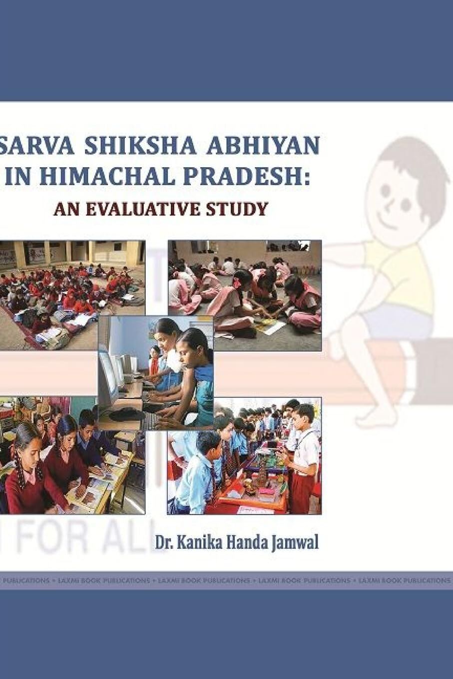 SARVA SHIKSHA ABHIYAN IN HIMACHAL PRADESH