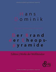 Der Brand der Cheopspyramide: Gebundene Ausgabe