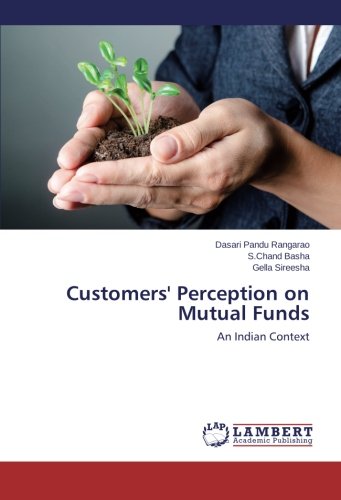 Customers' Perception on Mutual Funds: An Indian Context