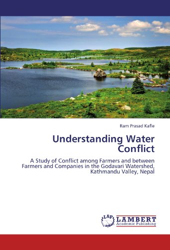 Understanding Water Conflict: A Study of Conflict among Farmers and between Farmers and Companies in the Godavari Watershed, Kathmandu Valley, Nepal