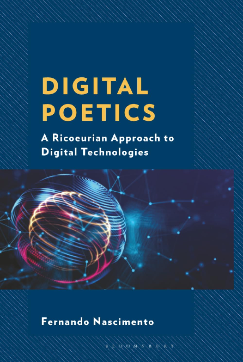 Digital Poetics: A Ricoeurian Approach to Digital Technologies (Studies in the Thought of Paul Ricoeur)