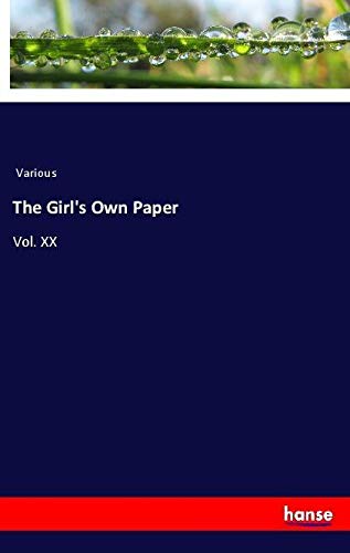 The Girl's Own Paper: Vol. XX