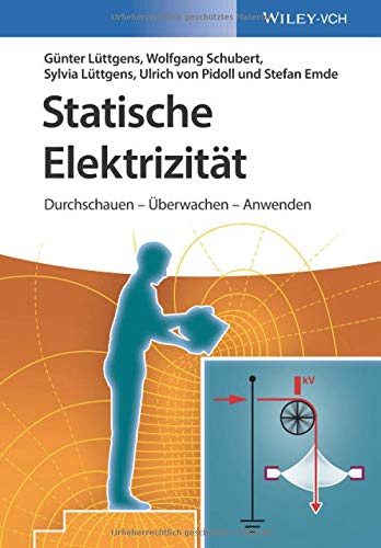 Statische Elektrizität - Günter Lüttgens Sylvia Lüttgens Stefan Emde Ulrich von Pidoll Wolfgang Schubert Gebunden