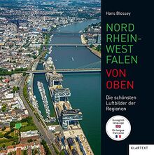 Nordrhein-Westfalen von oben: Die schönsten Luftbilder der Regionen