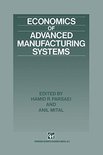 Economics of Advanced Manufacturing Systems