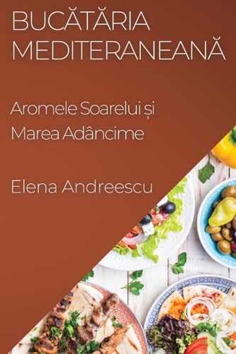 Buc¿t¿ria Mediteranean¿: Aromele Soarelui ¿i Marea Adâncime