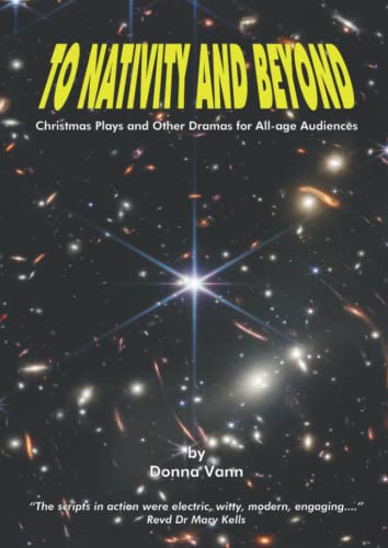 To Nativity and Beyond: Christmas Plays and Other Dramas for All-age Audiences