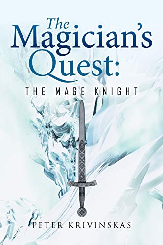 The Magician's Quest: The Mage Knight