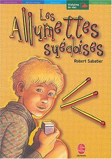 Les Allumettes suédoises de Sabatier, Robert | Livre | état acceptable