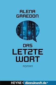 Das letzte Wort: Roman - diezukunft.de-Edition