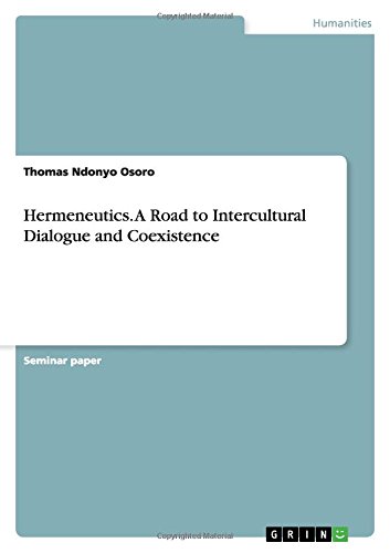 Hermeneutics. A Road to Intercultural Dialogue and Coexistence