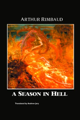 Arthur Rimbaud A Season In Hell (European Writers)
