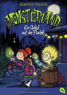 Monsterland - Ein Geist auf der Flucht (Monsterland - Die Serie, Band 1)