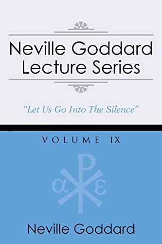Neville Goddard Lecture Series, Volume Ix, (A Gnostic Audio Selection, Includes Free Access To Streaming Audio Book)