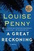 A Great Reckoning (Chief Inspector Gamache Novels)