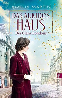 Das Auktionshaus: Der Glanz Londons (Die Auktionshausserie, Band 1)