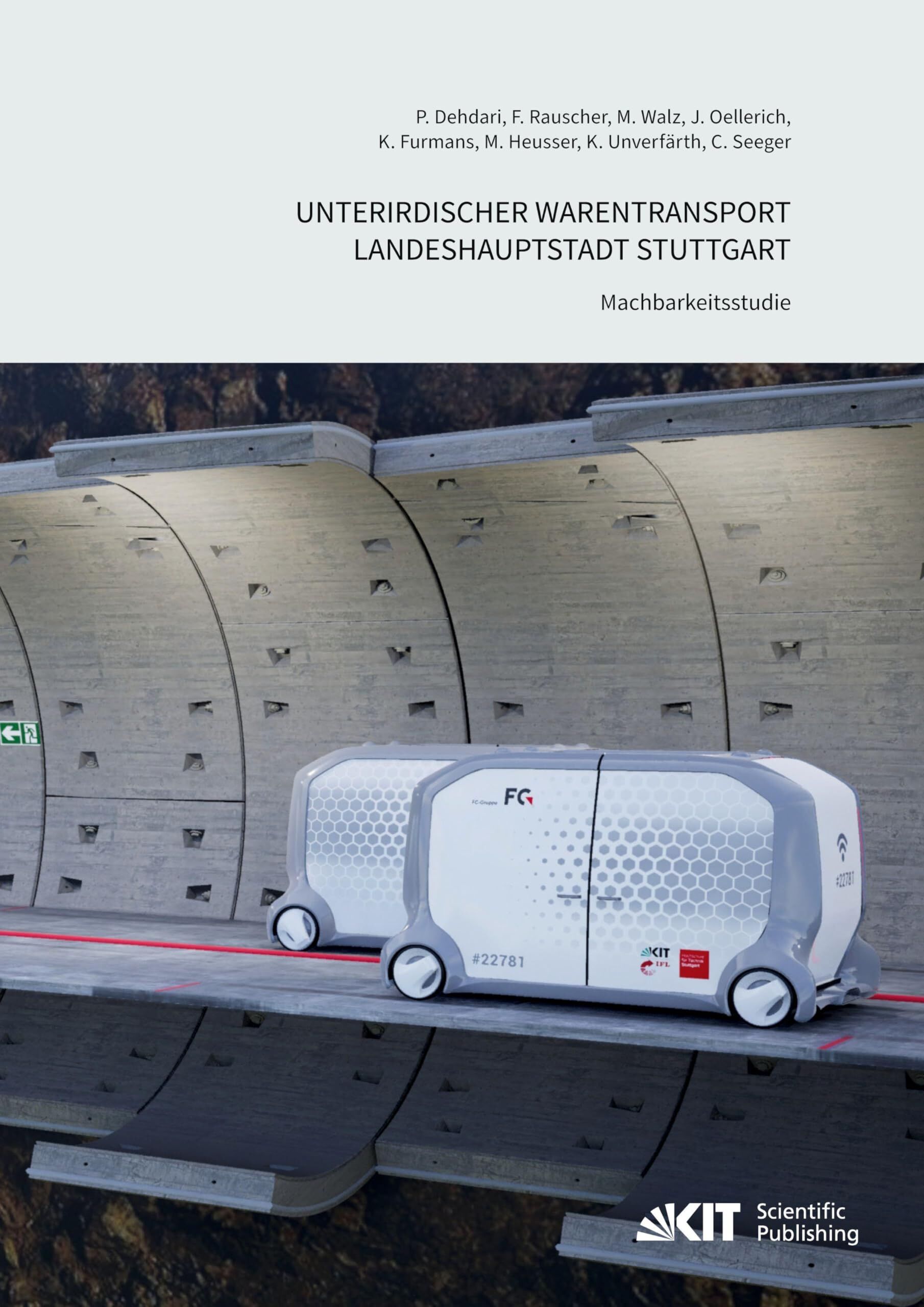 Unterirdischer Warentransport Landeshauptstadt Stuttgart - Machbarkeitsstudie