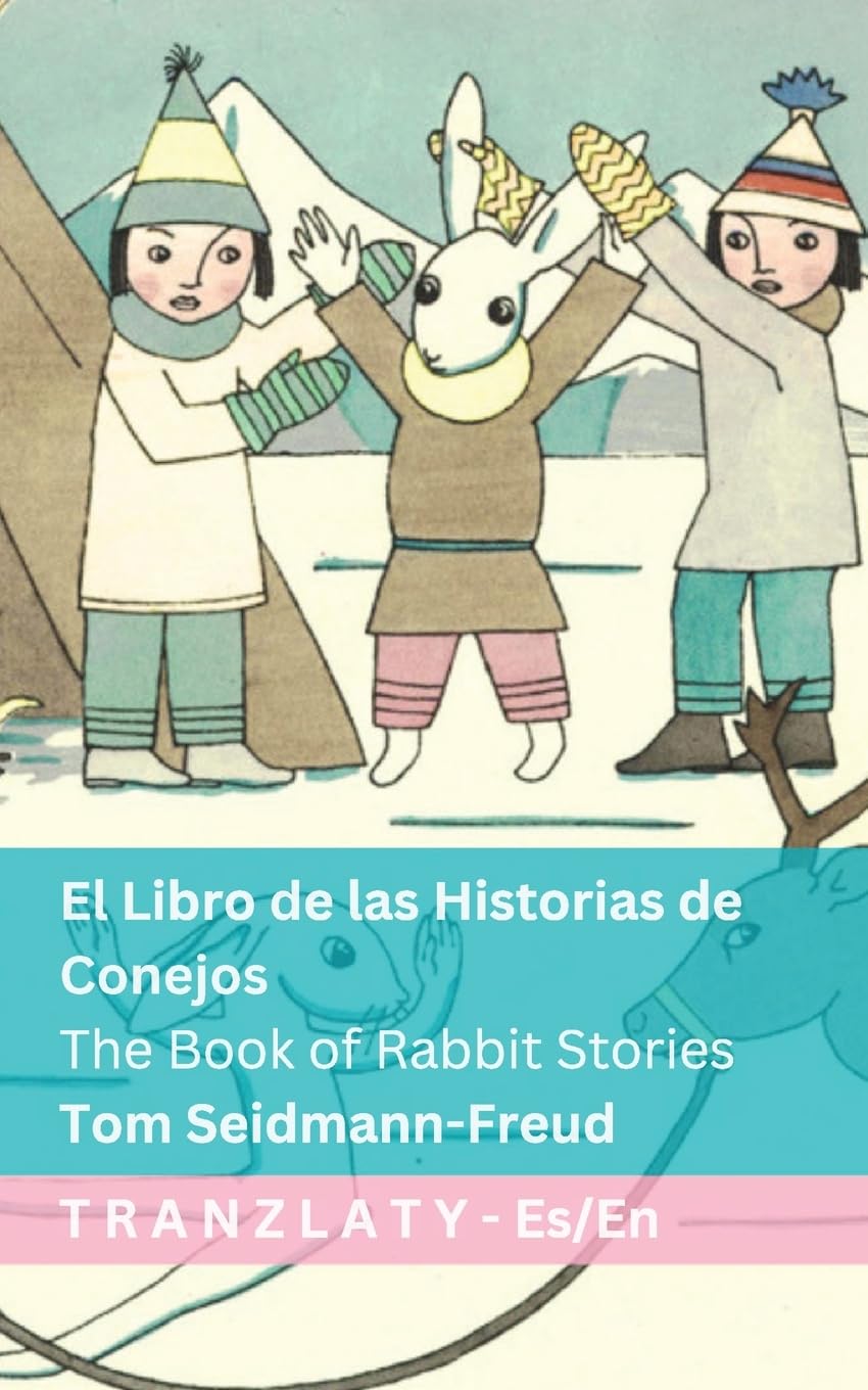 El Libro de las Historias de Conejos / The Book of Rabbit Stories