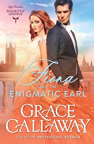 Fiona and the Enigmatic Earl (Lady Charlotte's Society of Angels, Band 3)