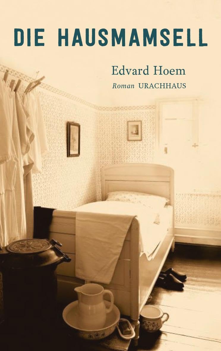 Die Hausmamsell: Roman