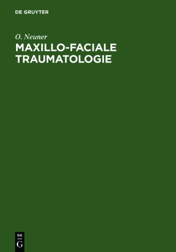 Maxillo-faciale Traumatologie: Praxis der funktionellen Kieferfrakturbehandlung