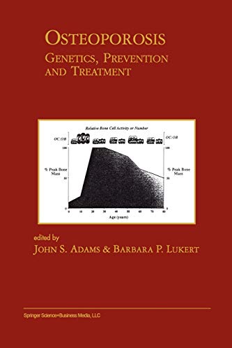 Osteoporosis: Genetics, Prevention and Treatment (Endocrine Updates) (Endocrine Updates, 3, Band 3)