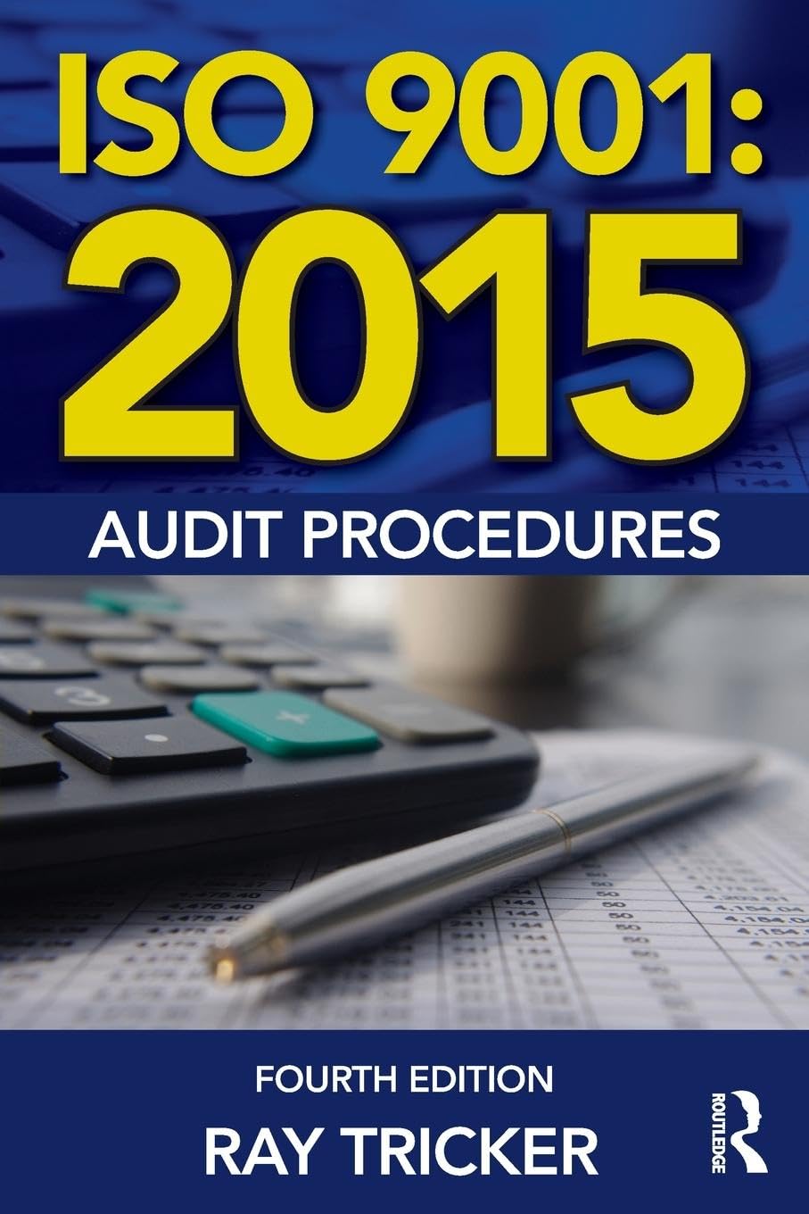 Ray Tricker Iso 9001, 2015 Audit Procedures