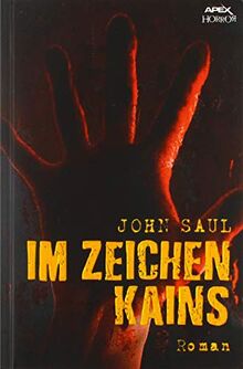 IM ZEICHEN KAINS: Ein Horror-Roman