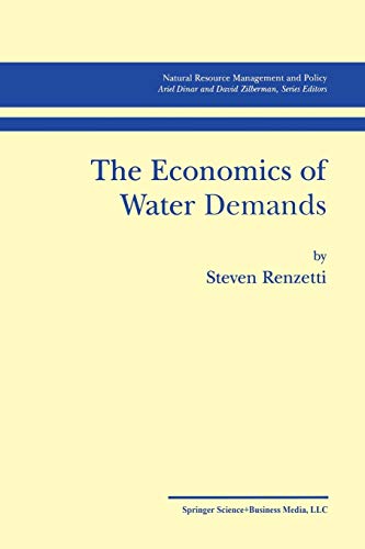 The Economics of Water Demands (Natural Resource Management and Policy, 22, Band 22)