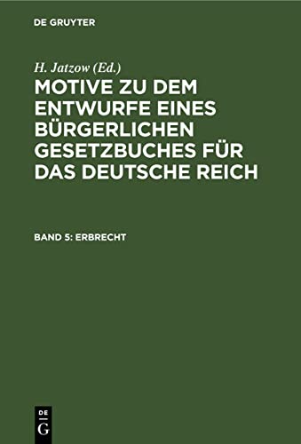 Erbrecht (Motive zu dem Entwurfe eines Bürgerlichen Gesetzbuches für das Deutsche Reich)