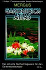 Gartenteich Atlas. Taschenbuchausgabe. Rund um den Gartenteich und das Kaltwasseraquarium