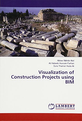 Visualization of Construction Projects using BIM
