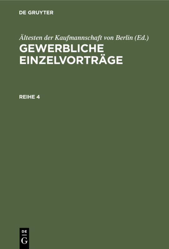 Gewerbliche Einzelvorträge. Reihe 4