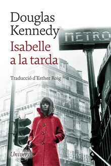 Isabelle a la tarda (Univers, Band 56)