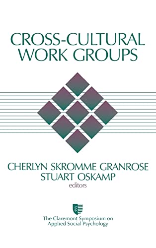 Cross-Cultural Work Groups (Claremont Symposium on Applied Social Psychology)
