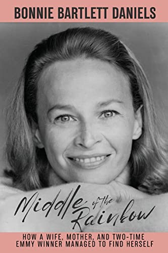 Middle of the Rainbow: How a wife, mother and daughter managed to find herself and win two Emmys