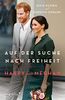 Harry und Meghan: Auf der Suche nach Freiheit: Der internationale Bestseller "Finding Freedom" jetzt auf Deutsch