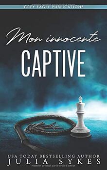 Mon innocente captive